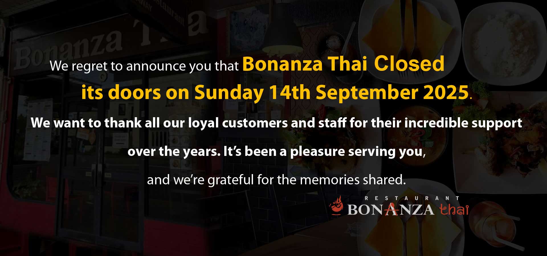 closing down Bonanza Thai